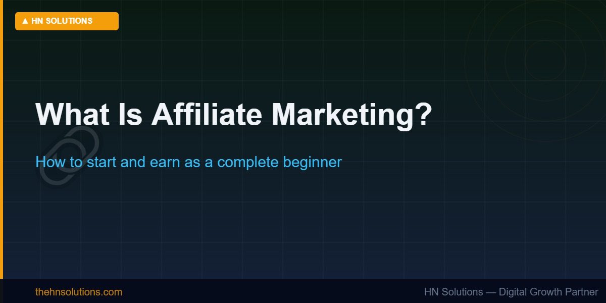 What is affiliate marketing and how to start as a beginner 2026