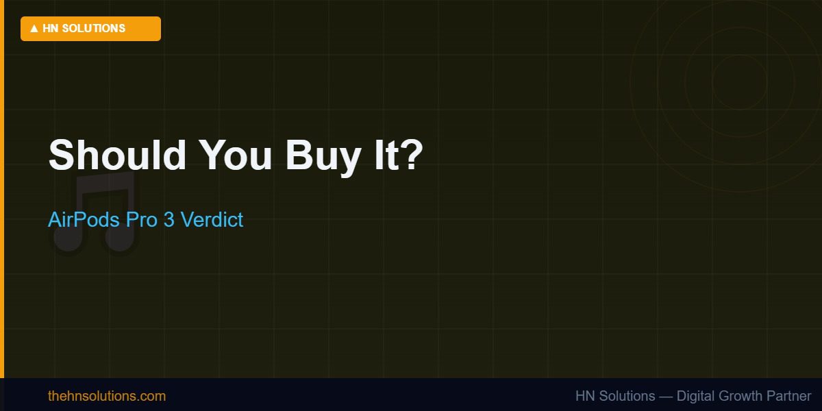 Should you buy the Apple AirPods Pro 3 in 2026?