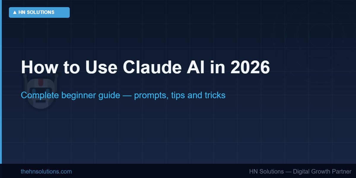 How to use Claude AI — complete beginner guide 2026