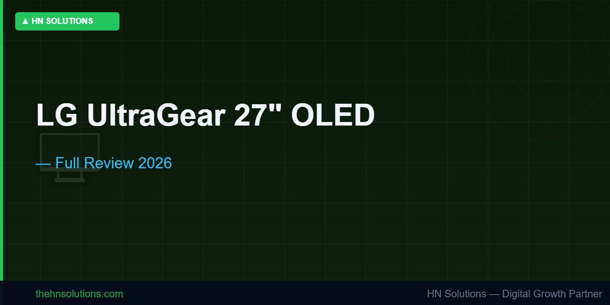 LG UltraGear 27-inch OLED QHD gaming monitor review 2026