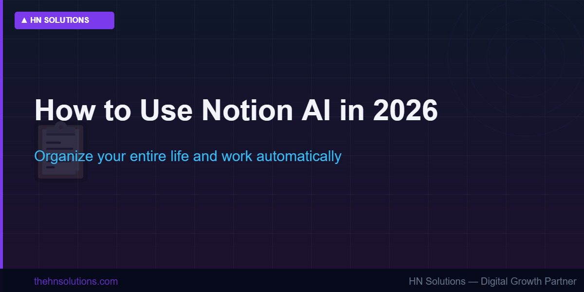 How to use Notion AI to organize your life in 2026