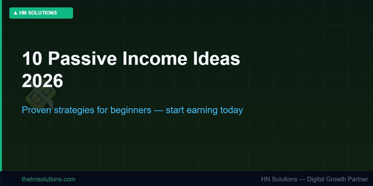 10 passive income ideas for beginners in 2026