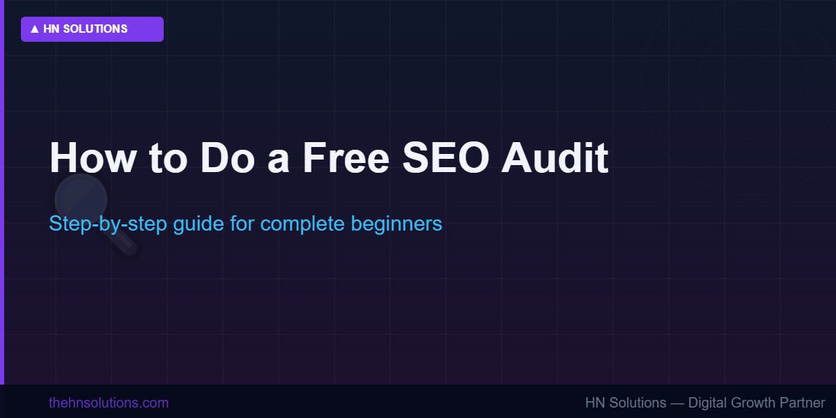How to do an SEO audit for free — beginner step by step guide