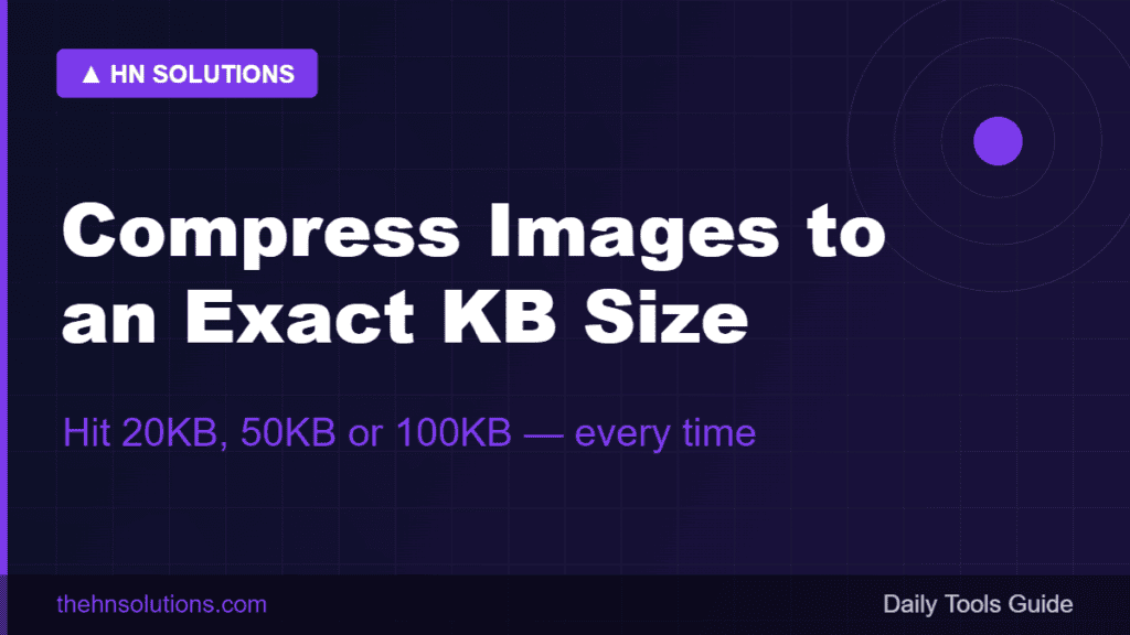 How to Compress an Image to an Exact KB Size