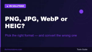 PNG vs JPG vs WebP vs HEIC: Which Format When — and How to Convert Free