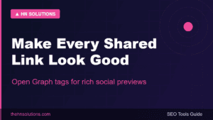 Open Graph Guide: Make Every Link You Share Look Professional