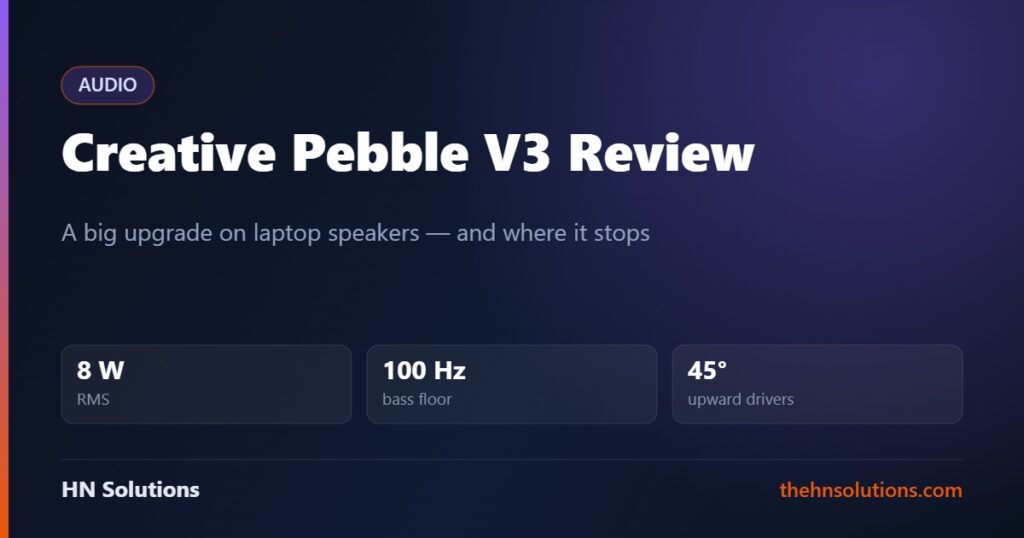 Creative Pebble V3 Review: Clarity, Not Bass